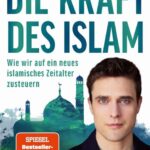 Der gefährliche Irrglaube: Constantin Schreiber und die neue Islam-Begeisterung